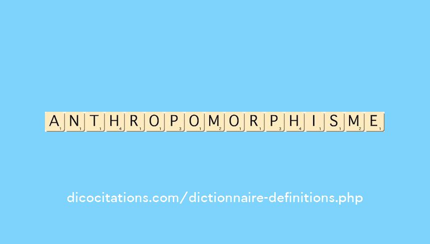 anthropomorphisme anthropomorphisme