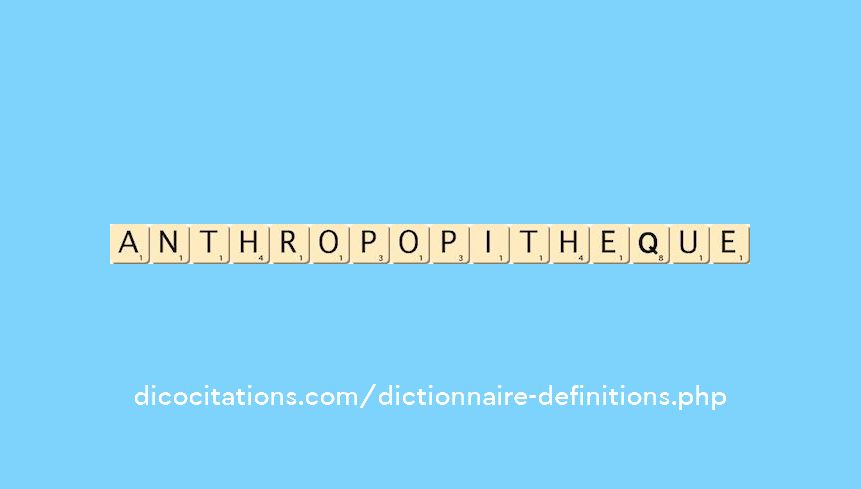 anthropopitheque anthropopitheque