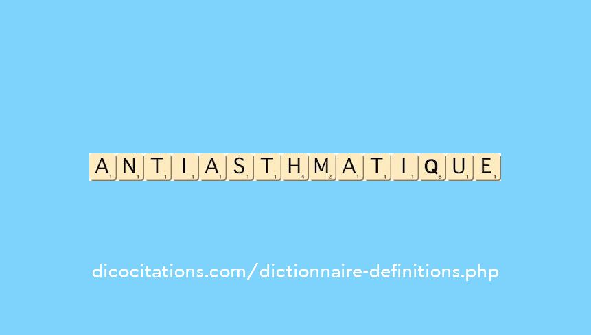 anti-asthmatique anti-asthmatique