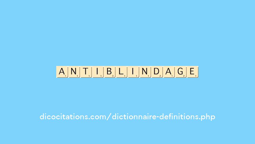 anti-blindage anti-blindage