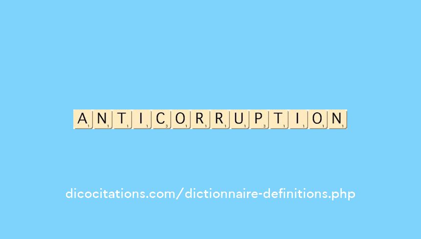 anti-corruption anti-corruption