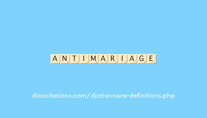 anti-mariage anti-mariage