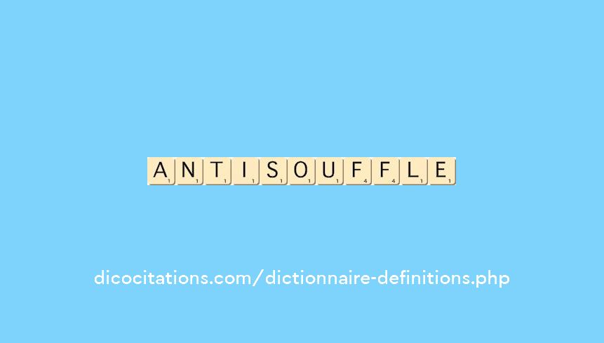 anti-souffle
