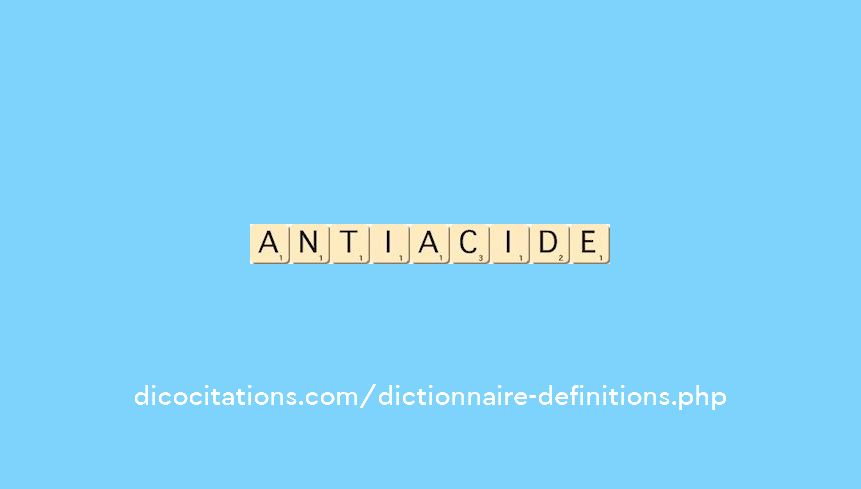 antiacide antiacide