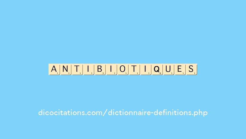 antibiotiques antibiotiques