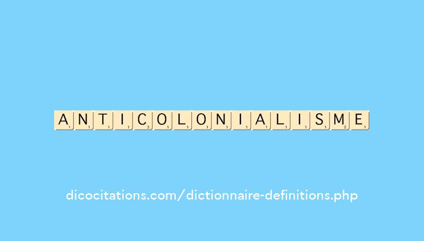 anticolonialisme anticolonialisme
