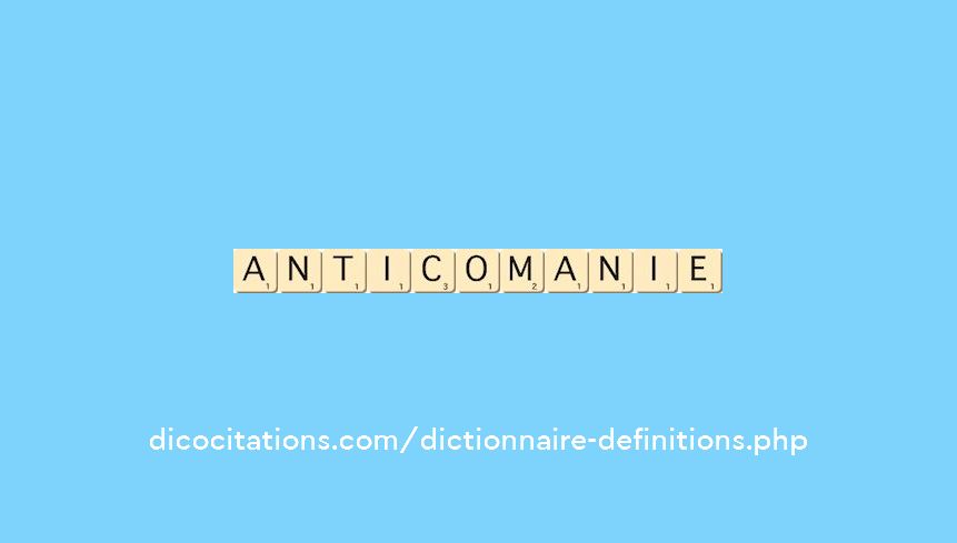 anticomanie