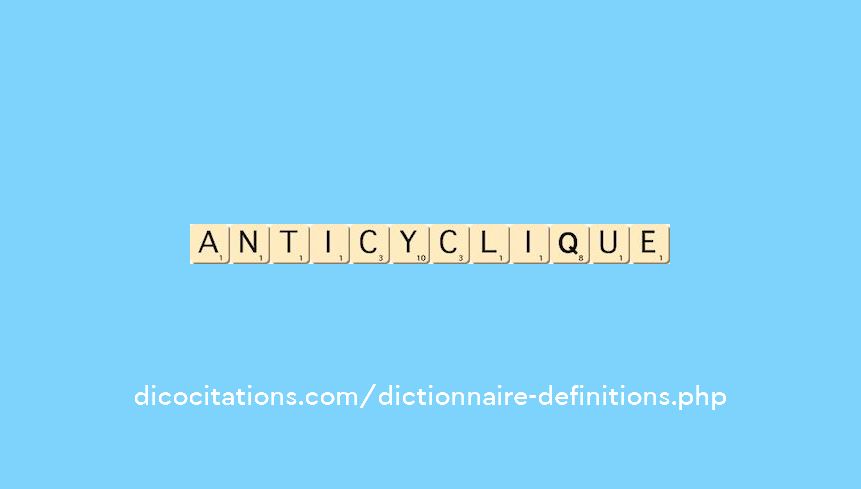 anticyclique anticyclique
