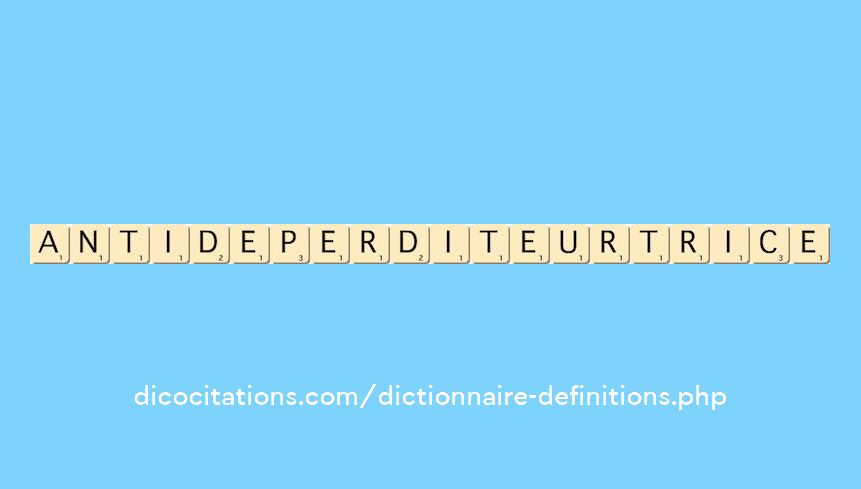 antideperditeur--trice