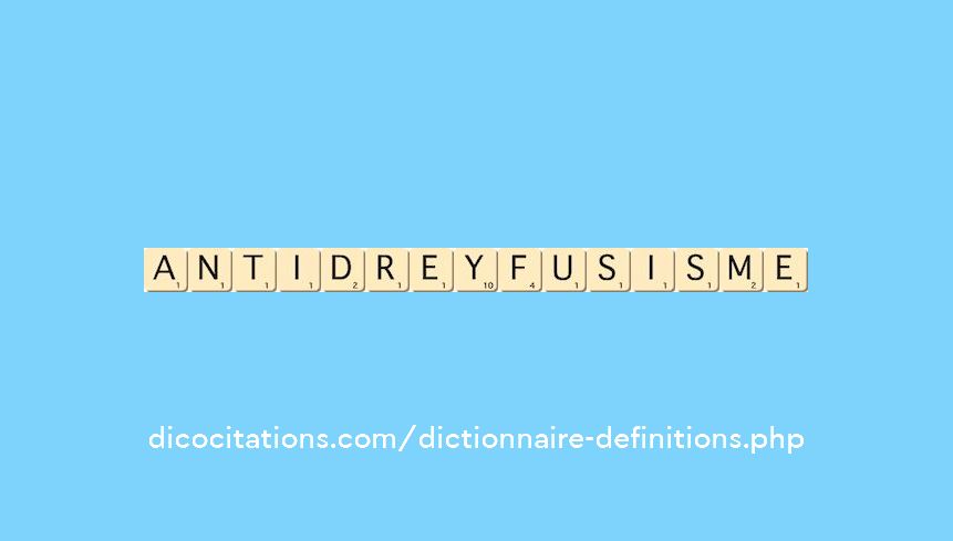 antidreyfusisme antidreyfusisme