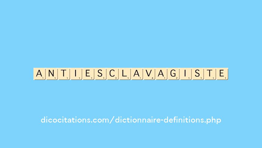 antiesclavagiste antiesclavagiste