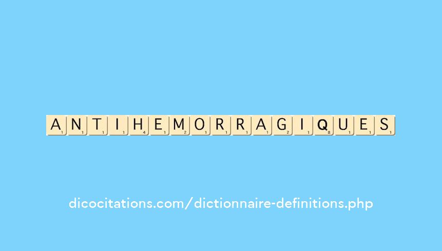 antihemorragiques antihemorragiques