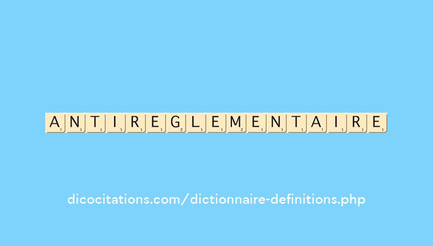 antireglementaire