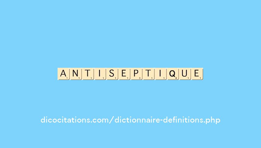 antiseptique antiseptique