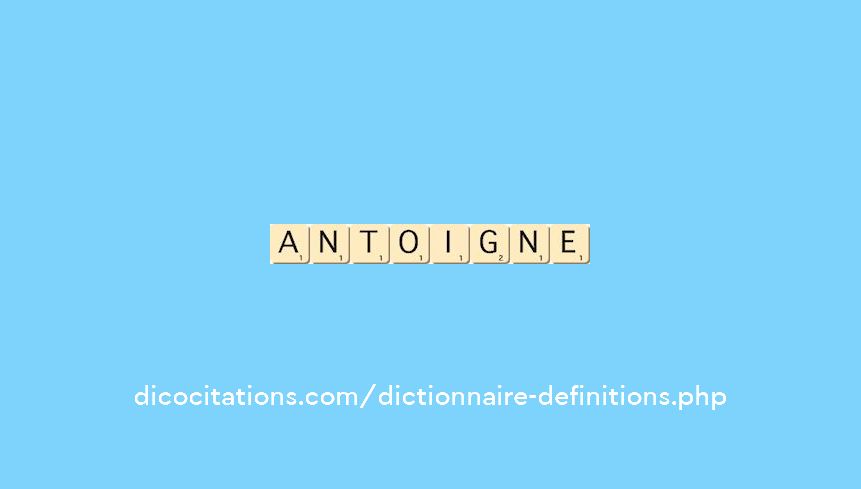 antoigne