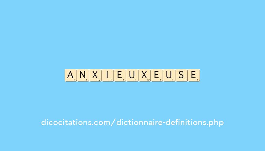 anxieux--euse