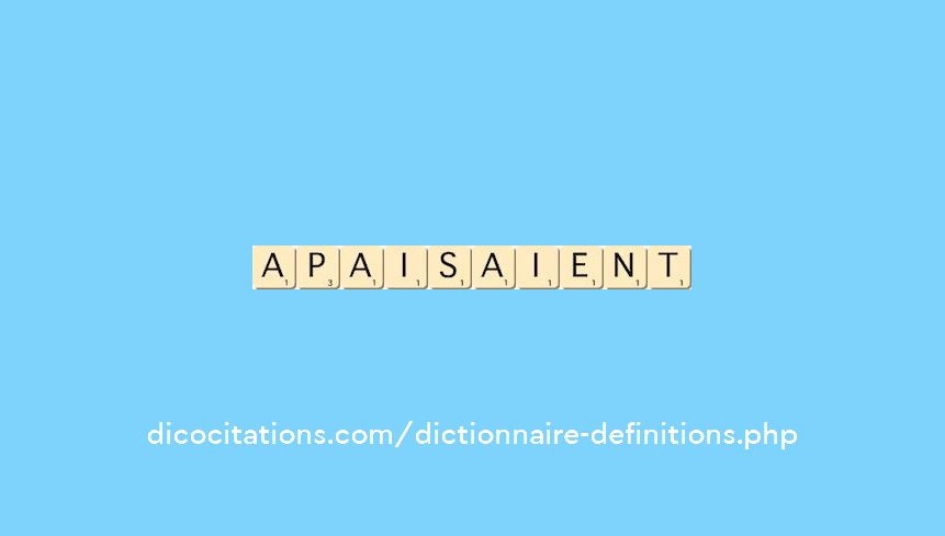 apaisaient apaisaient