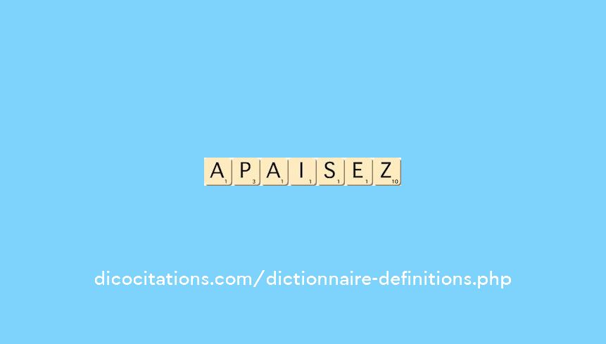 apaisez apaisez