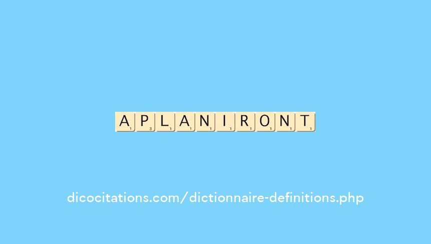 aplaniront aplaniront