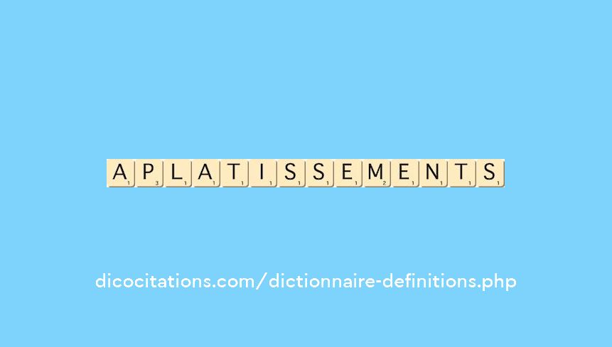 aplatissements aplatissements