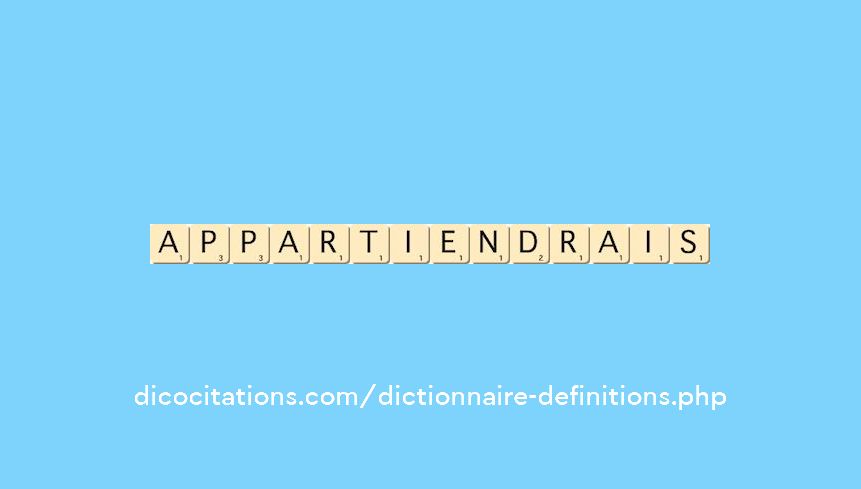 appartiendrais appartiendrais