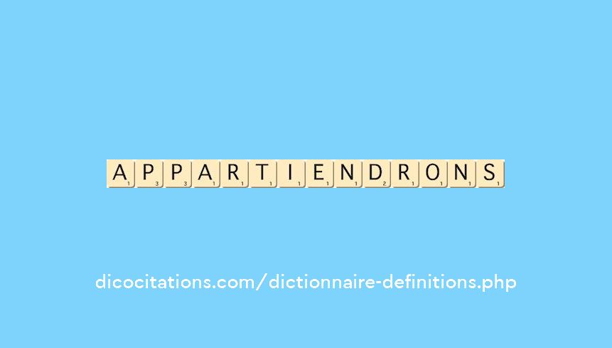appartiendrons appartiendrons