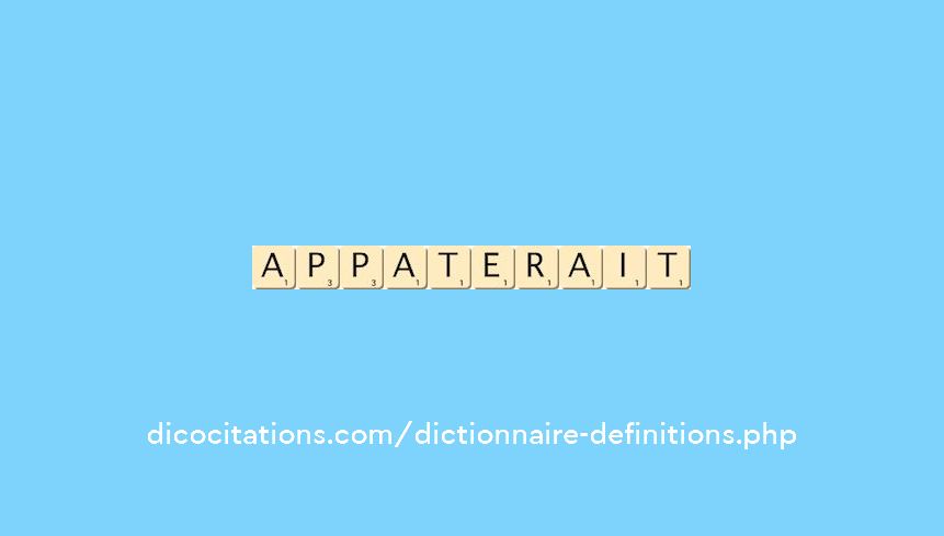 appaterait appaterait