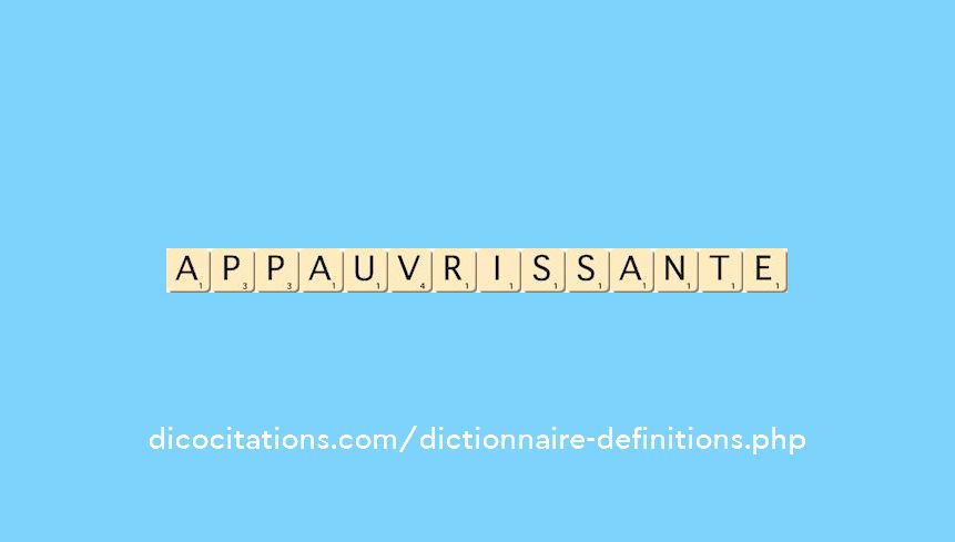 appauvrissante appauvrissante