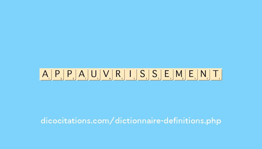 appauvrissement appauvrissement