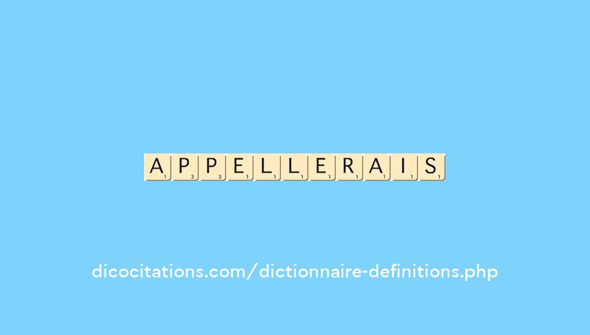 appellerais appellerais