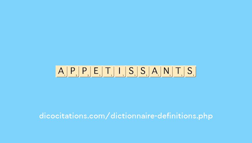 appetissants appetissants