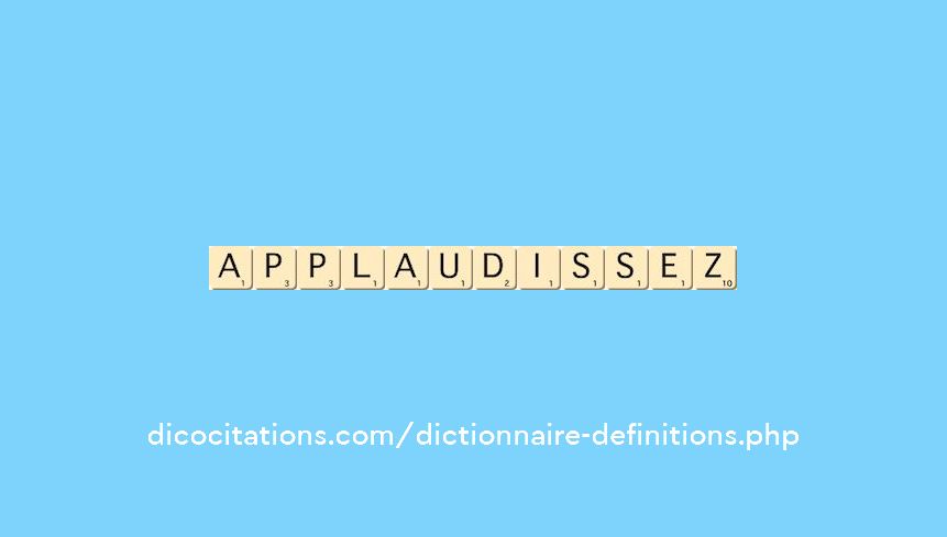 applaudissez applaudissez