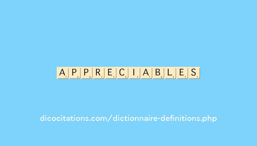 appreciables appreciables