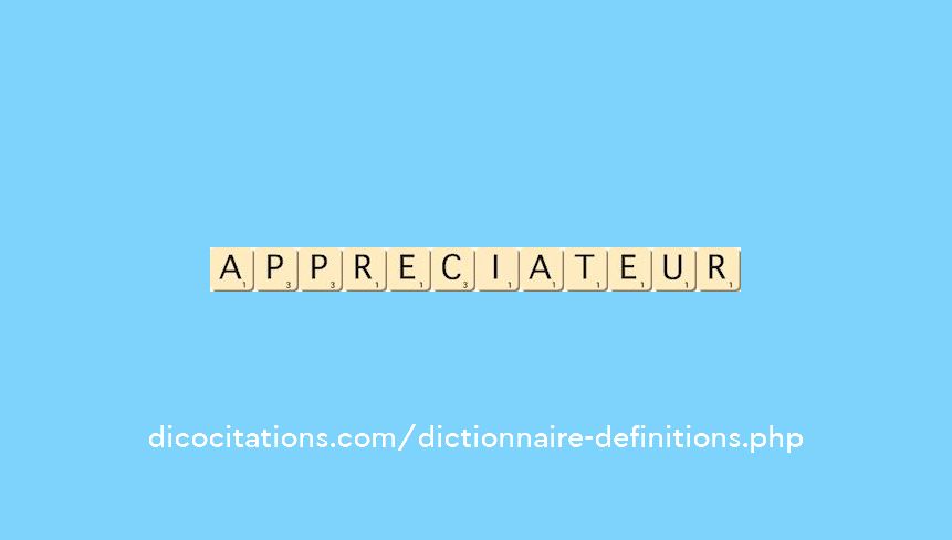 appreciateur appreciateur