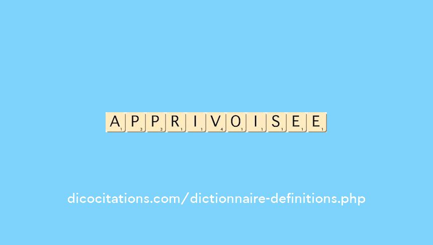 apprivoisee apprivoisee