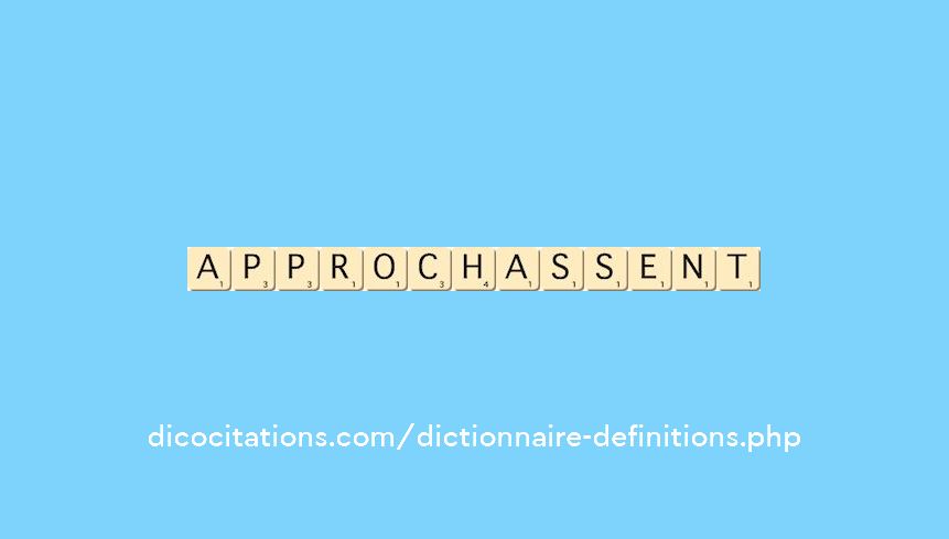 approchassent