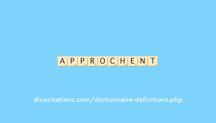approchent approchent