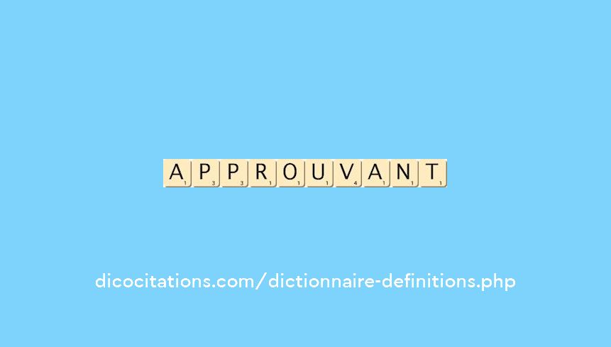 approuvant approuvant