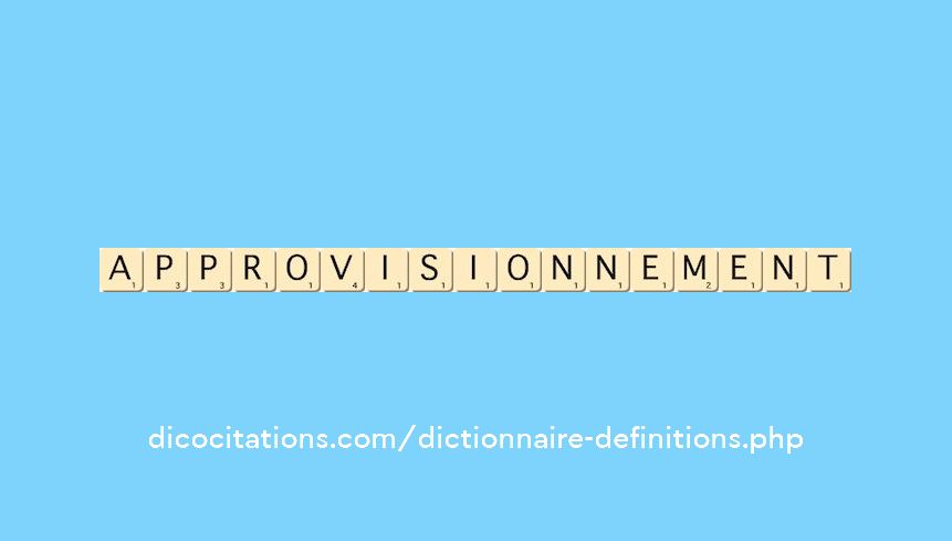 approvisionnement approvisionnement