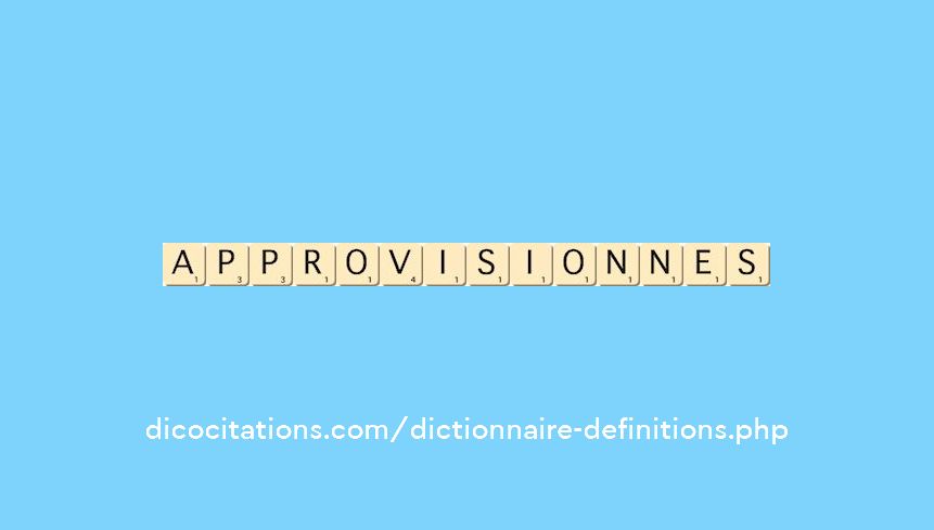 approvisionnes approvisionnes