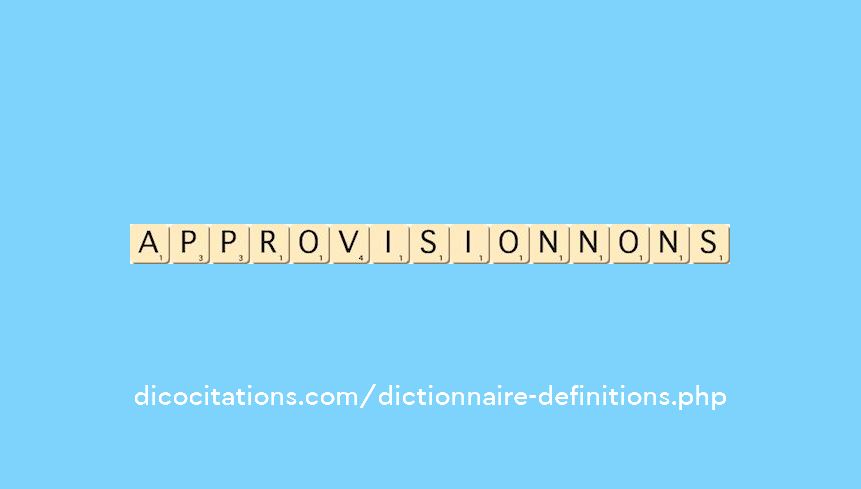 approvisionnons approvisionnons