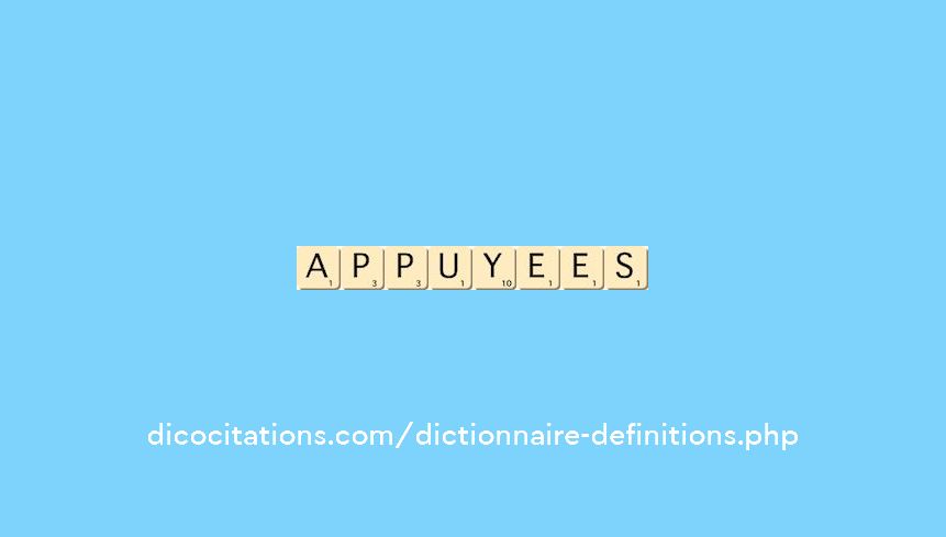 appuyees appuyees