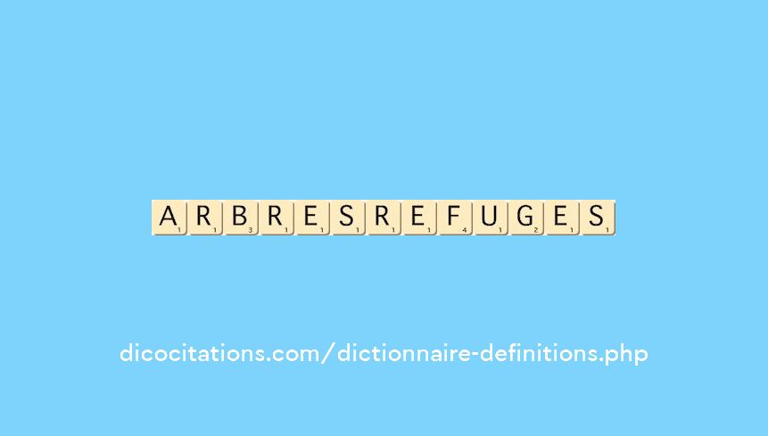 arbres-refuges arbres-refuges
