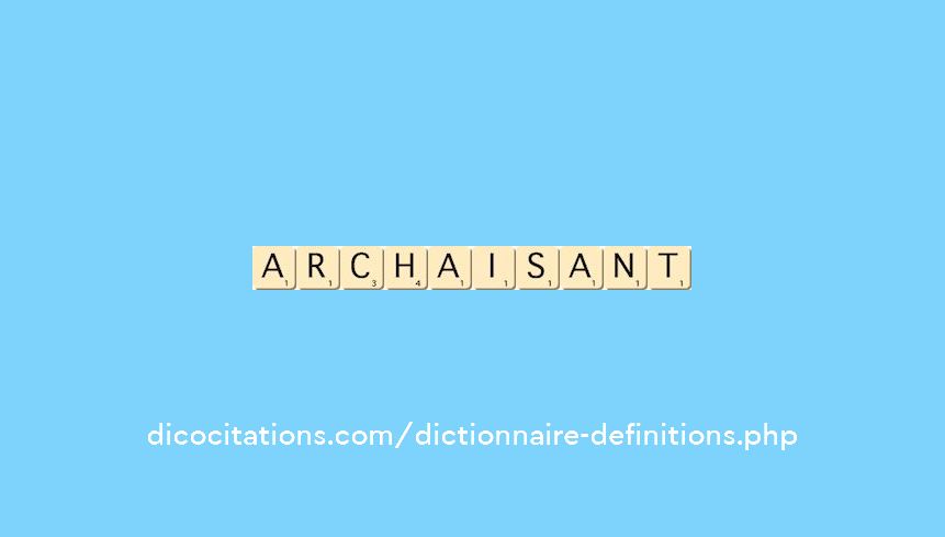 archaisant archaisant