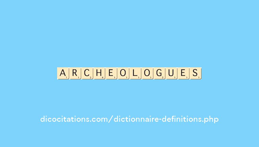 archeologues archeologues
