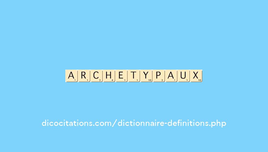 archetypaux archetypaux