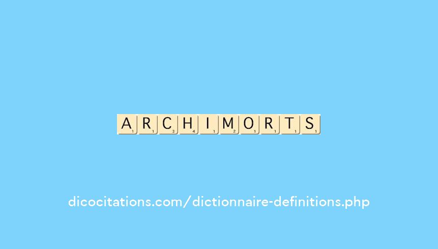 archi-morts archi-morts