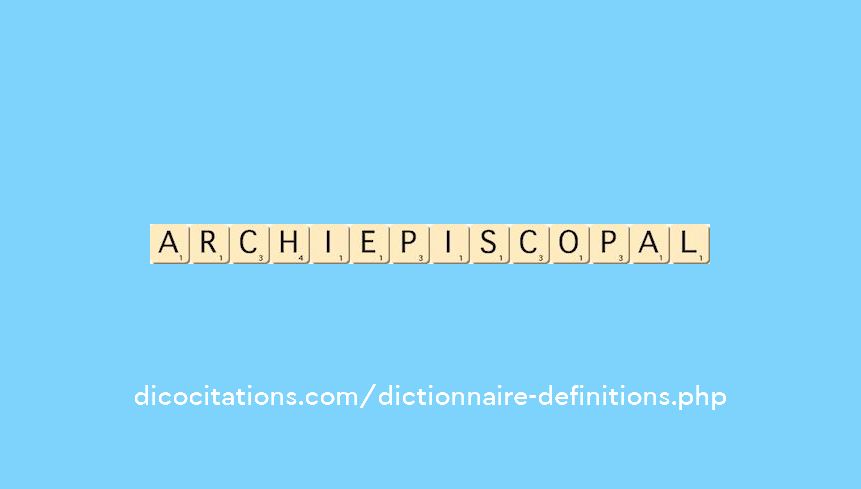 archiepiscopal archiepiscopal