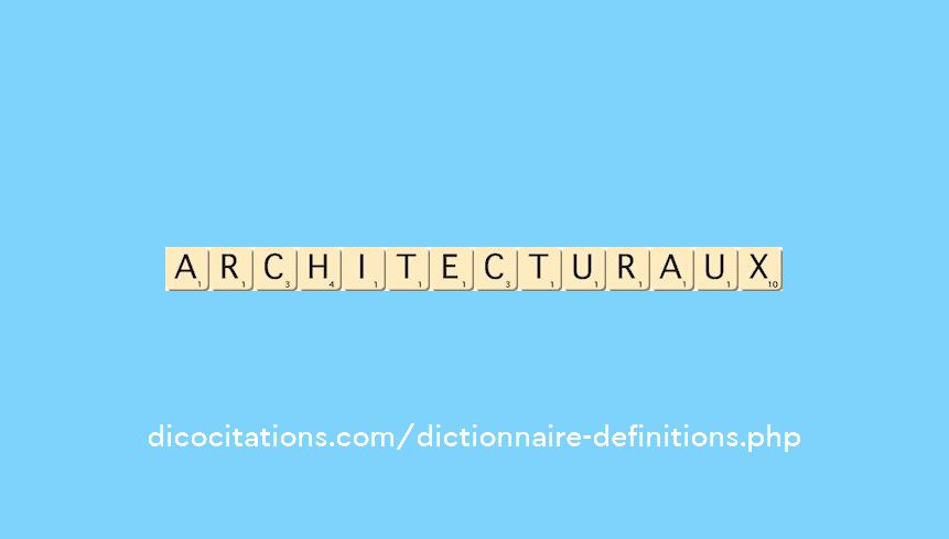 architecturaux architecturaux