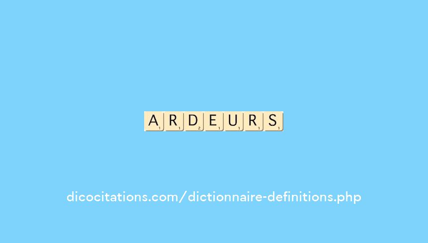 ardeurs ardeurs